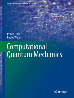 cover image of Computational Quantum Mechanics